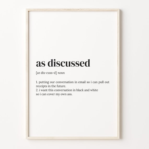 As Discussed Definition Print Dictionary Poster Quote Wall Art Funny Work Art Office Xmas Gift Funny Gift For Dad C17 164