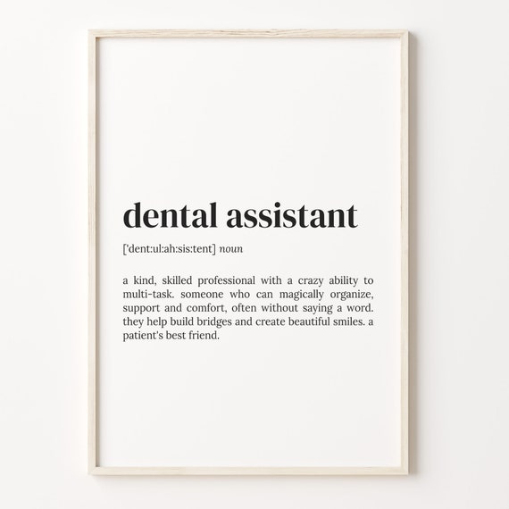 Dental Assistant Definition Poster, Funny Quote Art