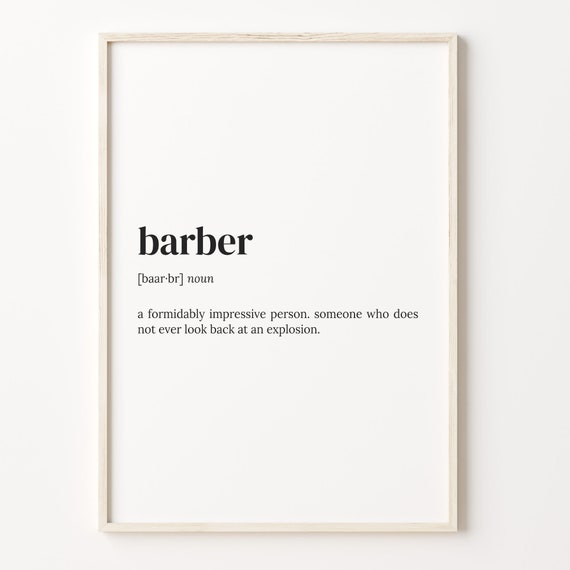Barber Definition Print Dictionary Poster Quote Wall Art Art For Barber Work Gift Barber Barber Funny Gift Gift For Men C17 25