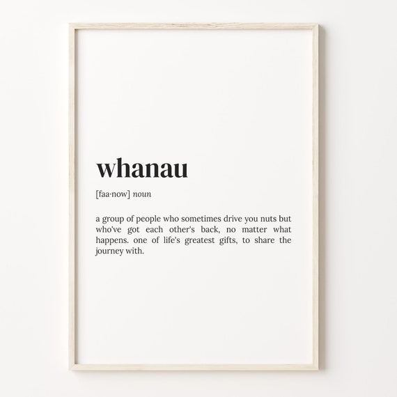 Whanau Definition Print Dictionary Poster Quote Wall Art Family Quote Arts Gift For Family Family Quote Gift Gift For Women C17 283