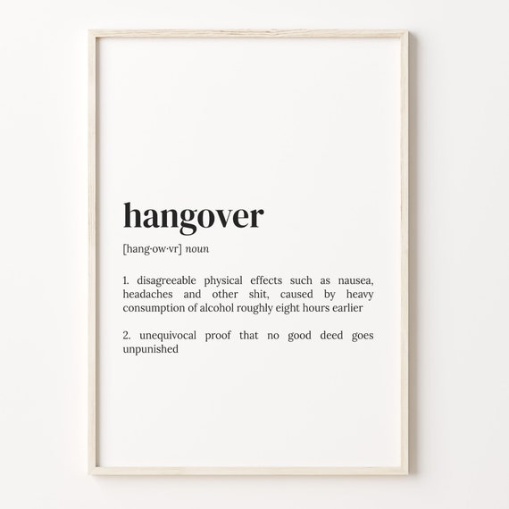 Hangover Definition Print Dictionary Poster Quote Wall Art Hangover Funny Art Hangover Funny Gift Hangover Funny Quote C17 210