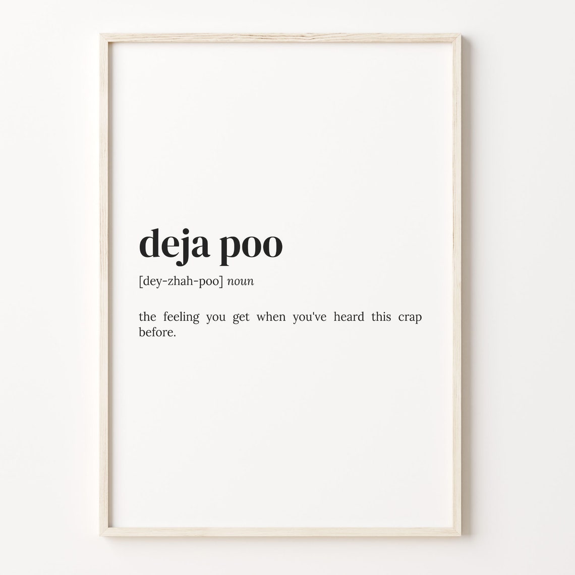 Deja Poo Funny Dictionary Definition Typography Quote Poster