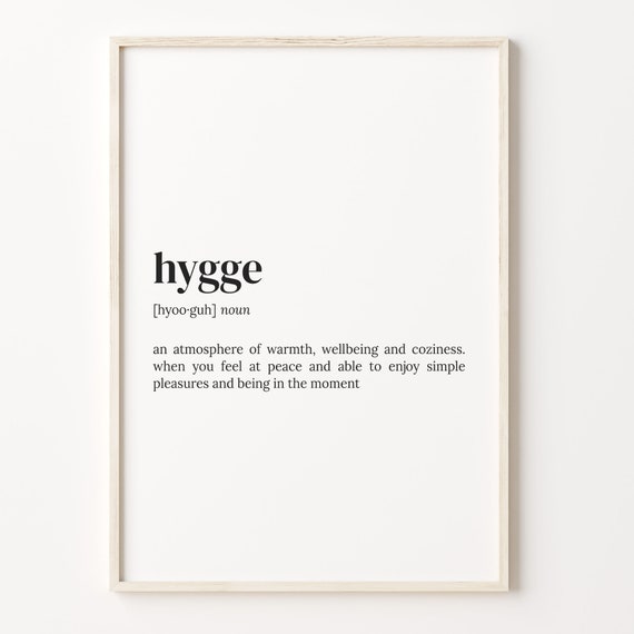 Hygge Definition Print Dictionary Poster Quote Wall Art Gift For Parents Pleasant Gift Hygge Funny Quote Gift Idea C17 226