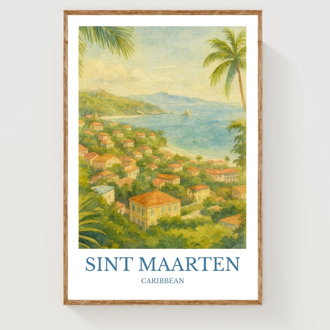 Sint Maarten Caribbean Hillside Town Watercolor Travel Poster