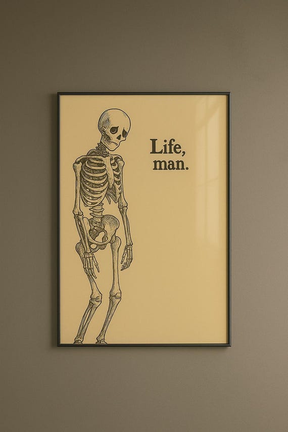 Halloween Skeleton Wall Art Funny Quote Print Vintage Spooky Poster