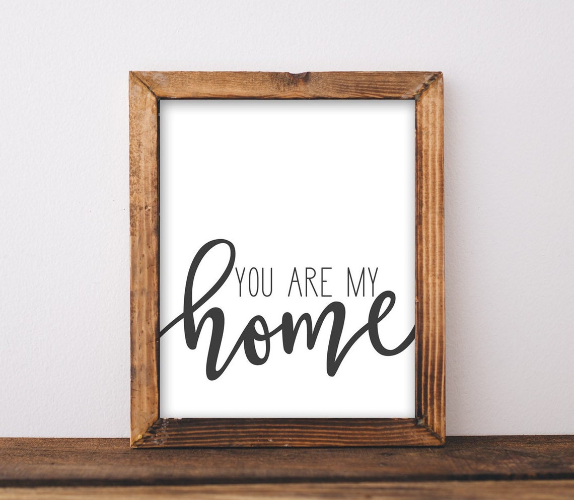 You Are My Home Love Quote Art Print