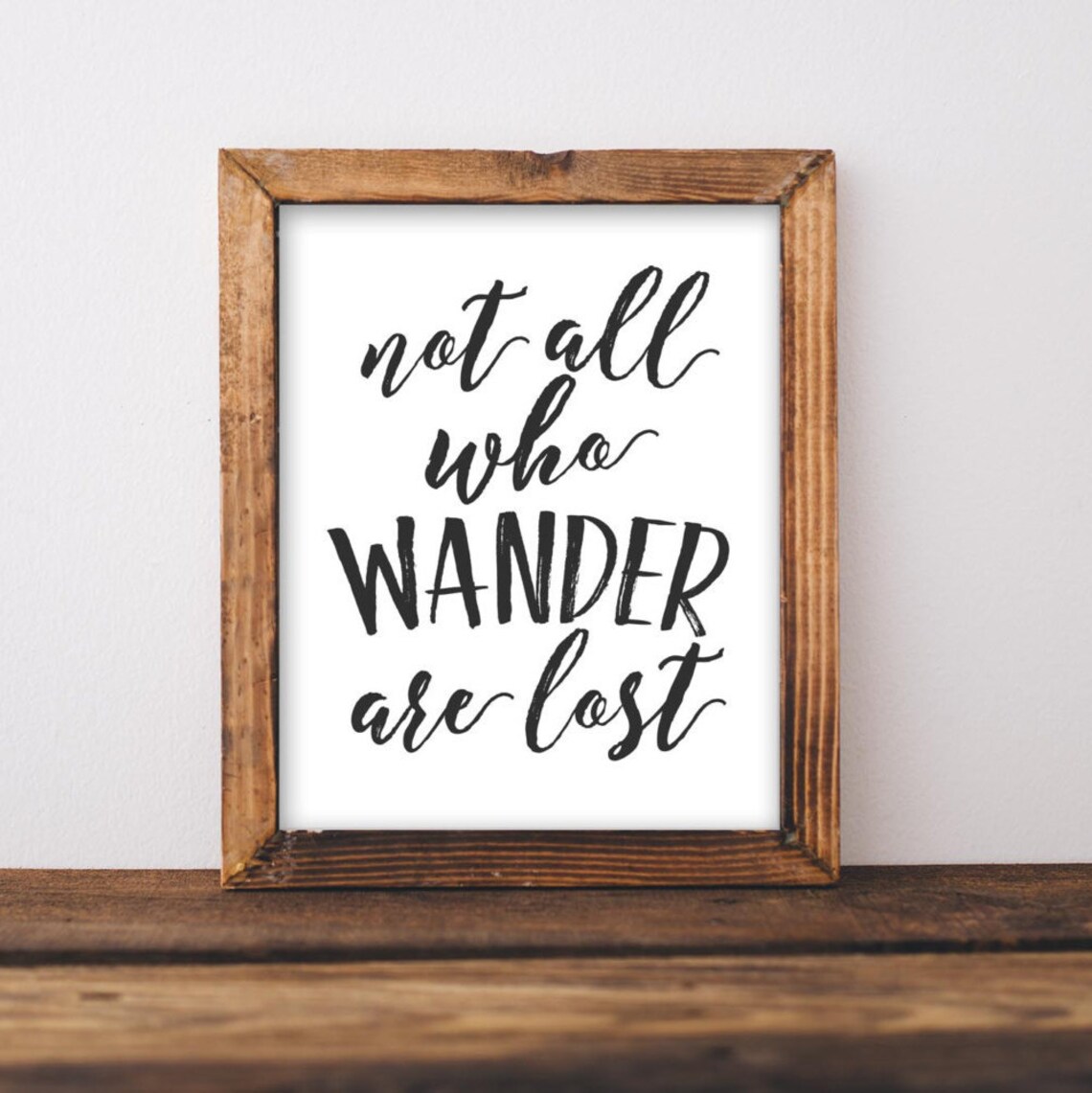 Not All Who Wander Are Lost Quote Art Print