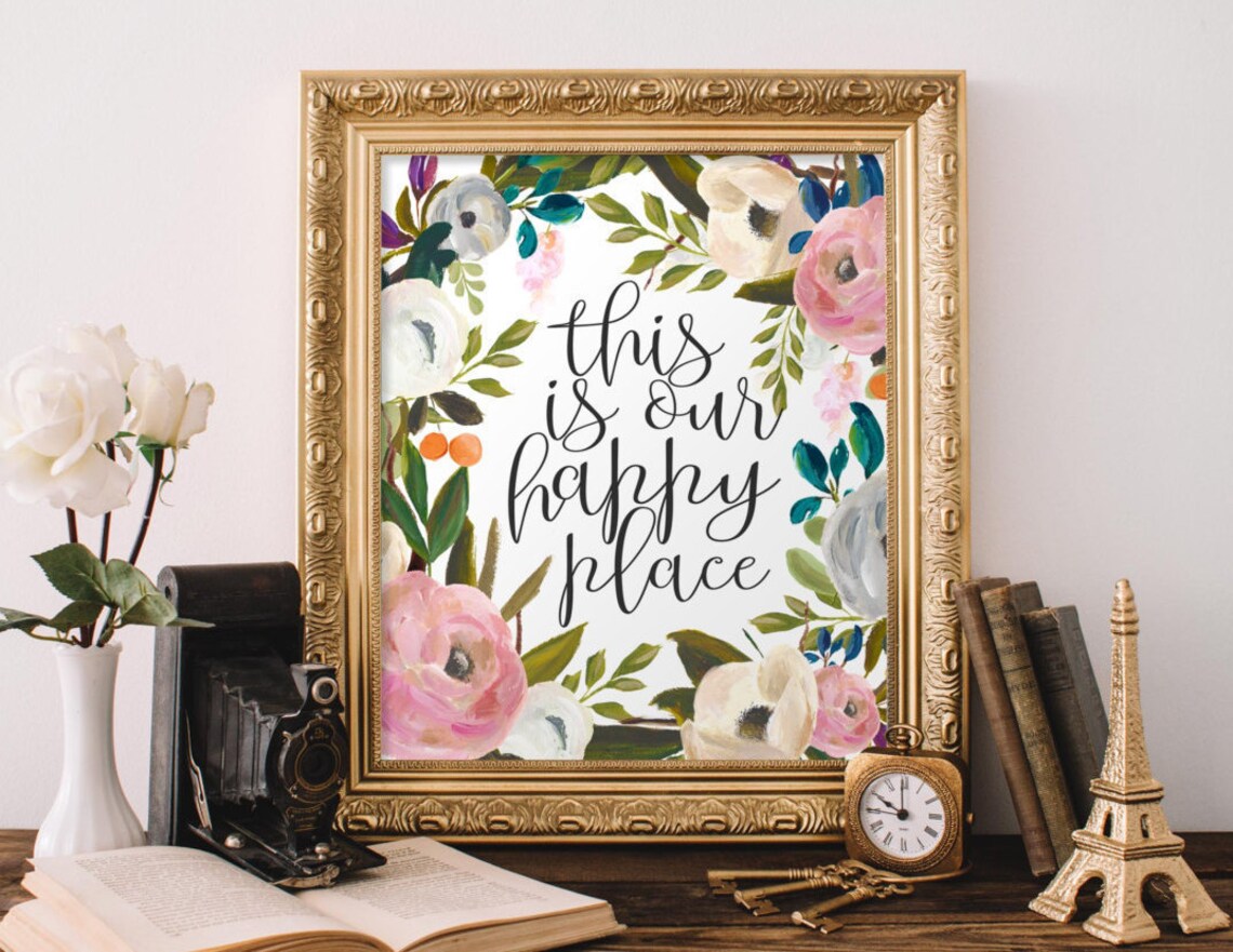 Our Happy Place Quote Floral Apartment Art Print