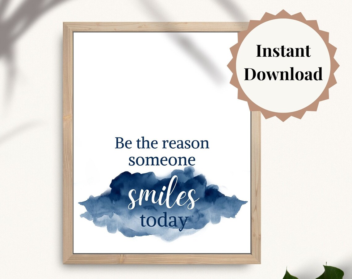 Be The Reason Someone Smiles Today Navy Watercolor Quote Poster