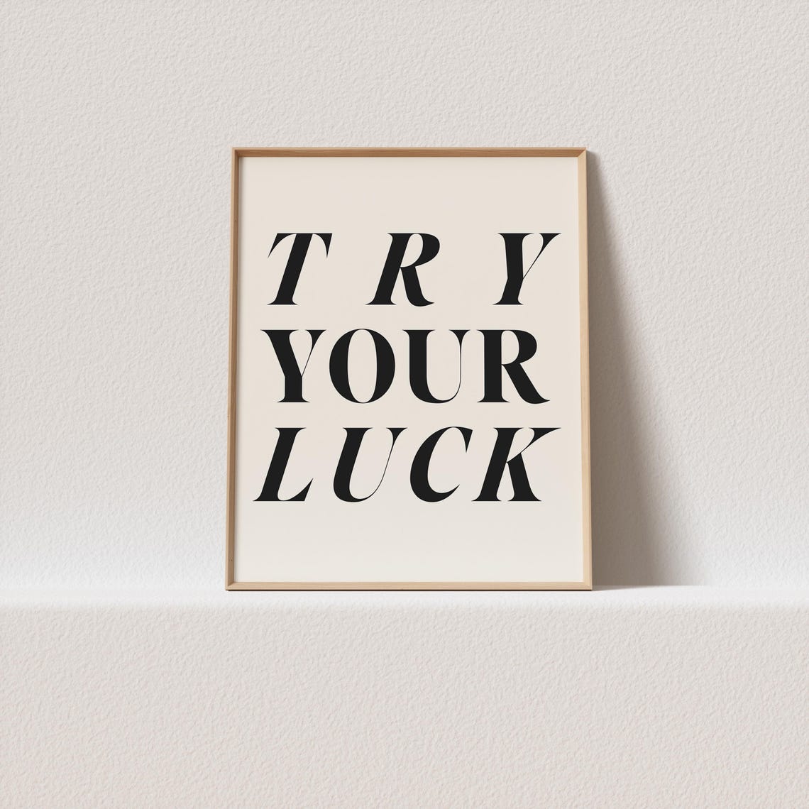 Try Your Luck Bold Serif Quote Poster with Retro Vegas Style