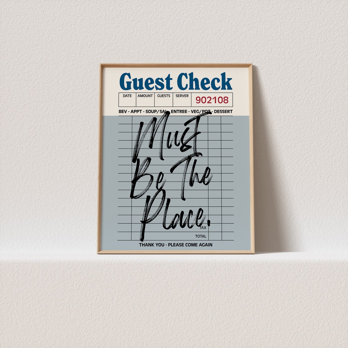 Must Be The Place Guest Check Blue Gray Retro Diner Receipt Poster