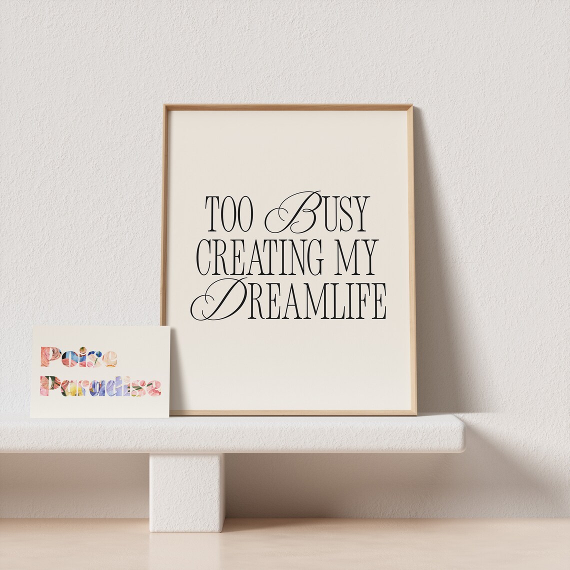 Too Busy Creating My Dreamlife Typography Art Print - Image 4