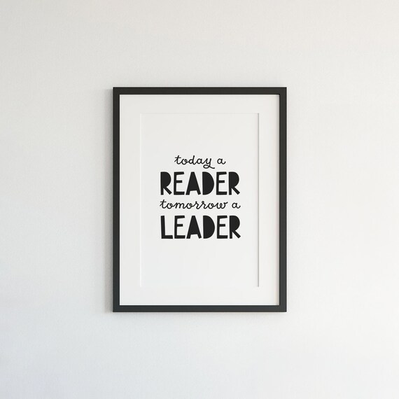 Today A Reader Tomorrow A Leader Motivational Kids Reading Poster