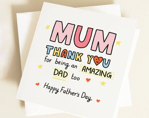 Sentimental Fathers Day Card For Mum Thank You For Being An Amazing Dad Too Card From Daughter To Mother On Fathers Day Hand Drawn Card