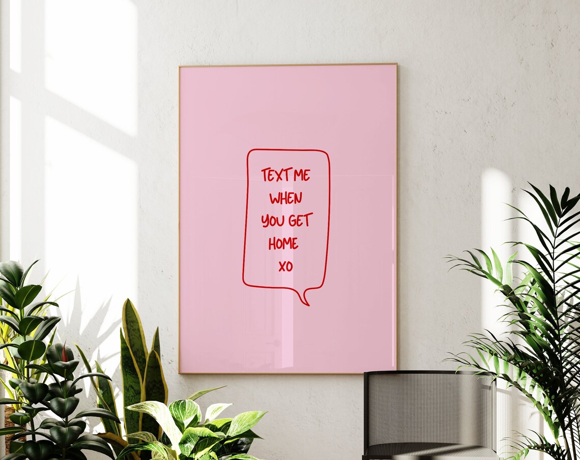 Text Me When You Get Home XO Pink Quote Poster For Preppy Girls