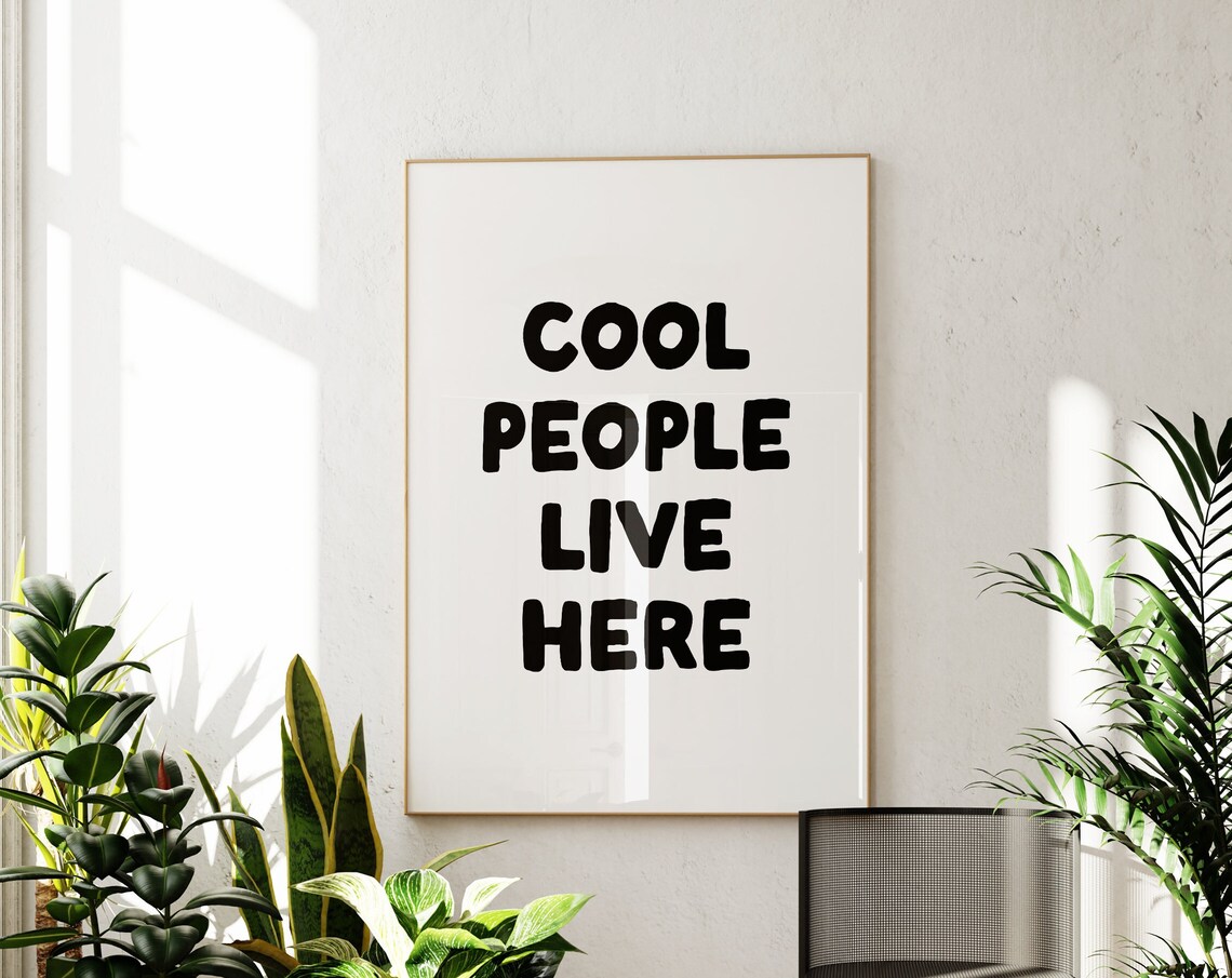 Cool People Live Here Art Print, Preppy Dorm Decor