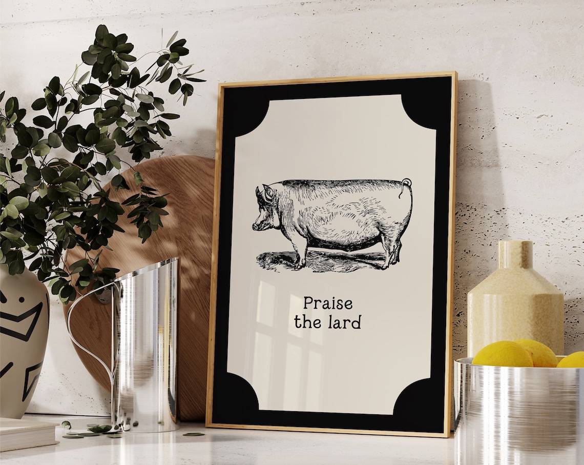 Praise The Lard Vintage Pig Illustration Funny Kitchen Quote Poster