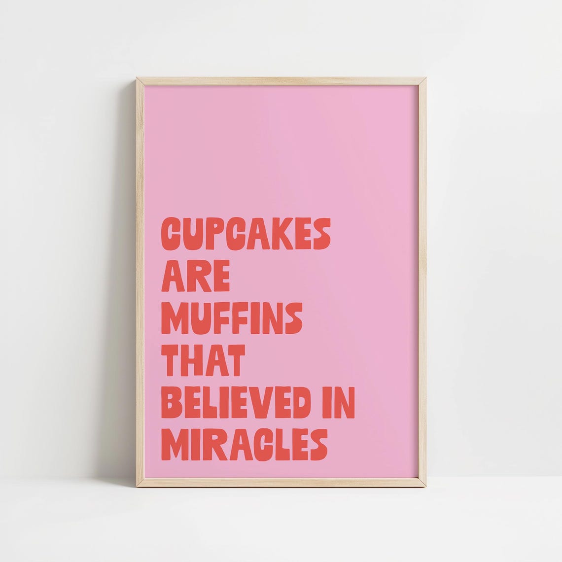 Cupcakes Are Muffins Funny Baking Quote Pink Typography Poster