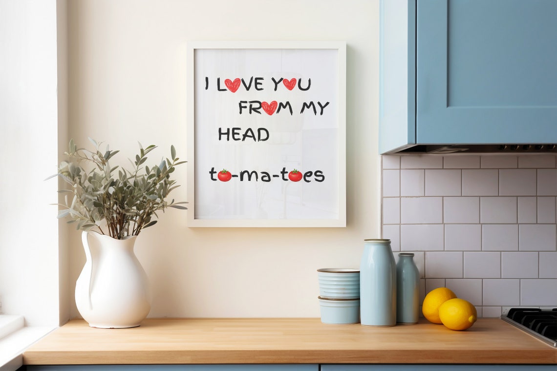 Love You Funny Kitchen Humor Art Print - Image 4