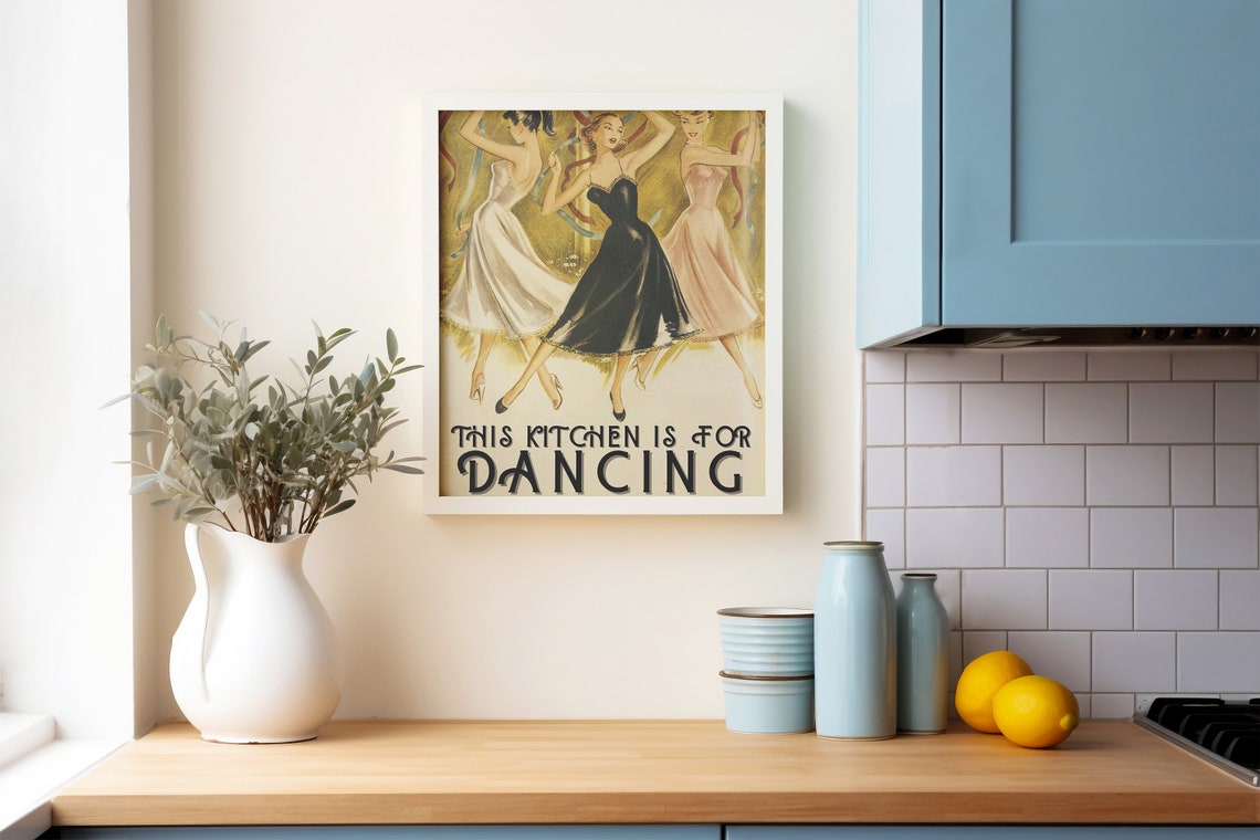 This Kitchen Is For Dancing, Vintage Kitchen Art - Image 3