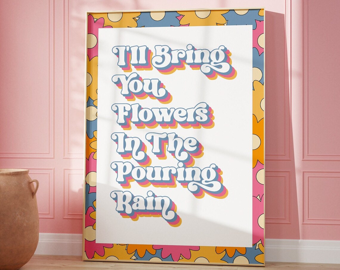 I'll Bring You Flowers Lyric Music Wall Art Print