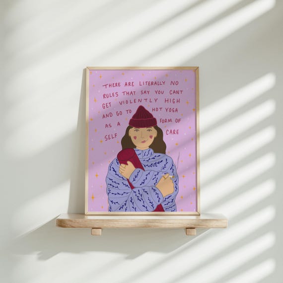 Self Care Purple Hot Yoga Weed Stoner Cute Feminine Silly Illustration Art Print