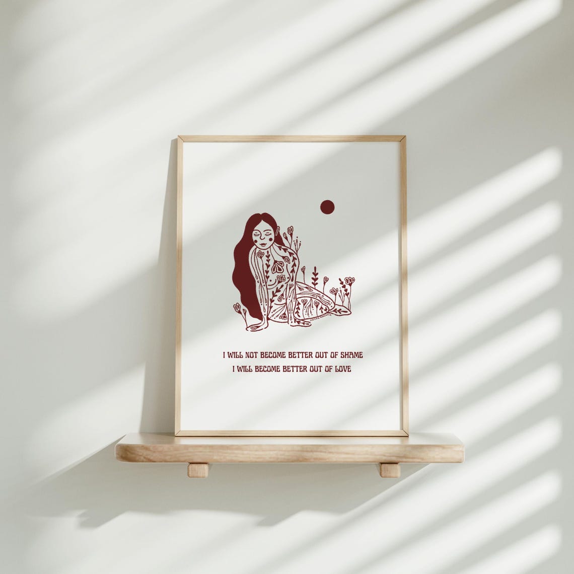 I Will Not Become Better Out of Shame Burgundy Line Art Poster