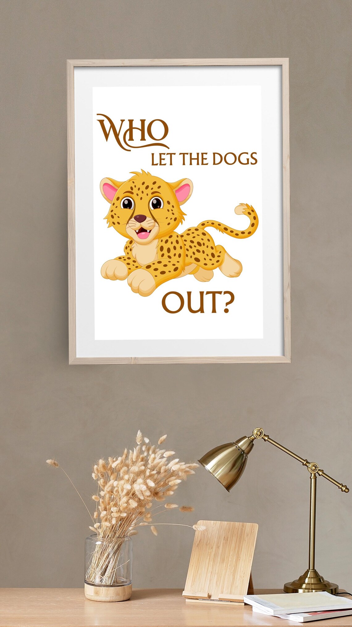 Who Let The Dogs Out Funny Leopard Cub Cartoon Animal Poster - Image 4