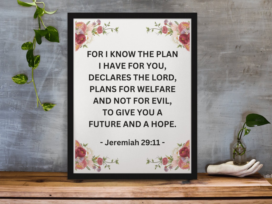 Jeremiah 29:11 For I Know The Plans Floral Scripture Faith Wall Poster - Image 5