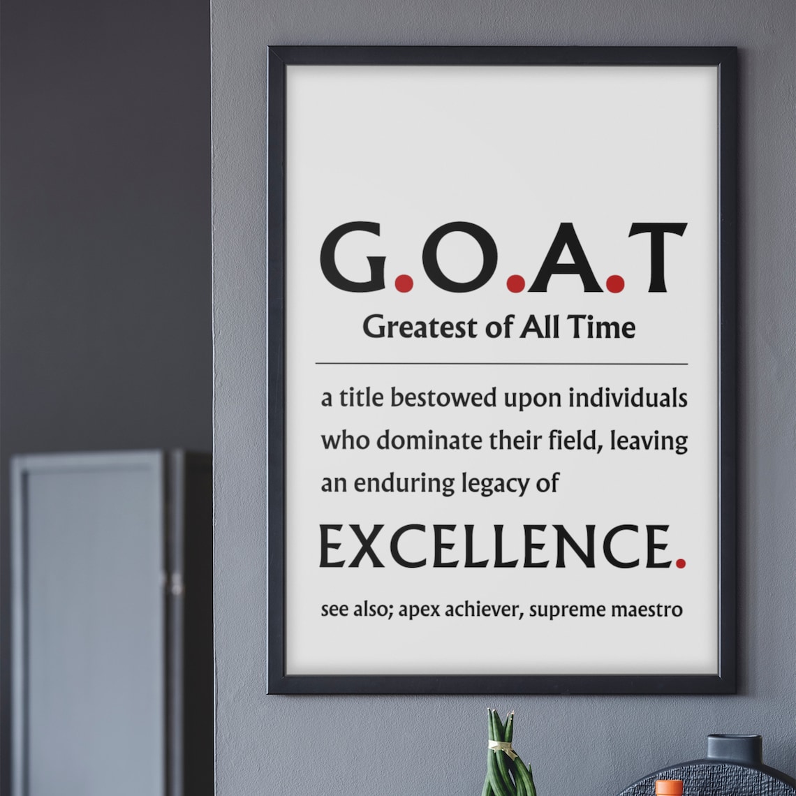 Greatest of All Time Goat Special Friend Art Print - Image 5