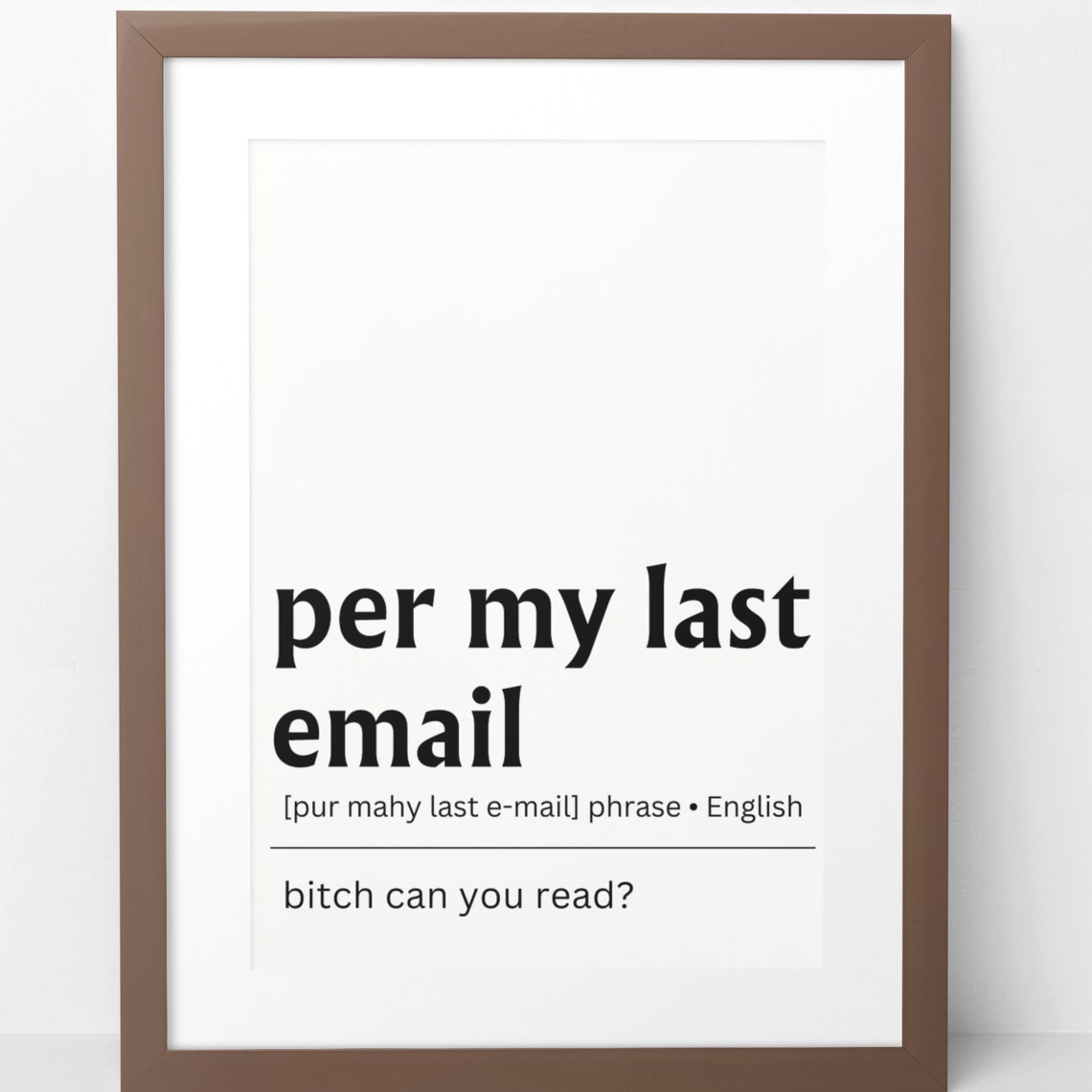 Per My Last Email Funny Office Quote Definition Coworker Wall Poster - Image 4