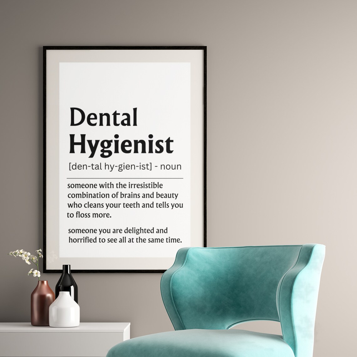Dental Hygienist Definition Funny Quote Dental Office Poster - Image 6