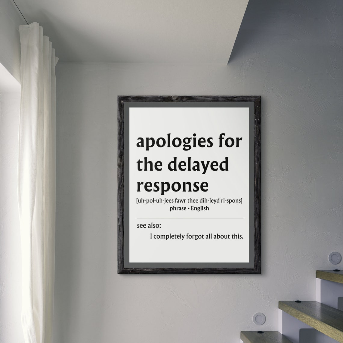 Apologies For The Delayed Response Funny Office Definition Poster - Image 3