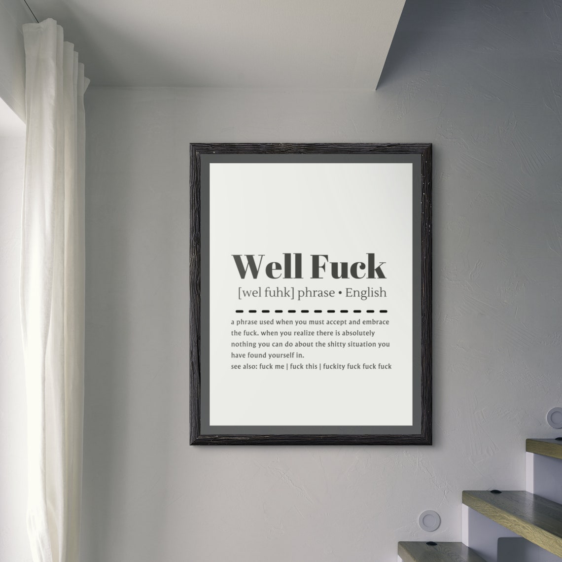 Well Fuck Definition Poster Funny Swearing Humor Wall Decor Gift
