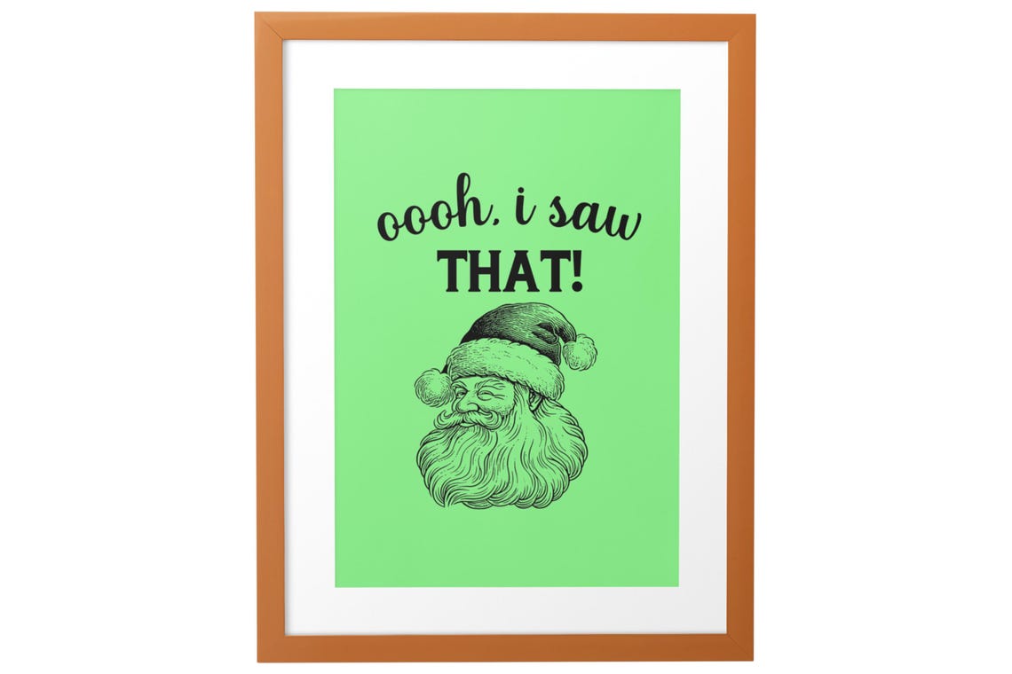 Oooh I Saw That Funny Vintage Santa Head Green Christmas Poster - Image 6