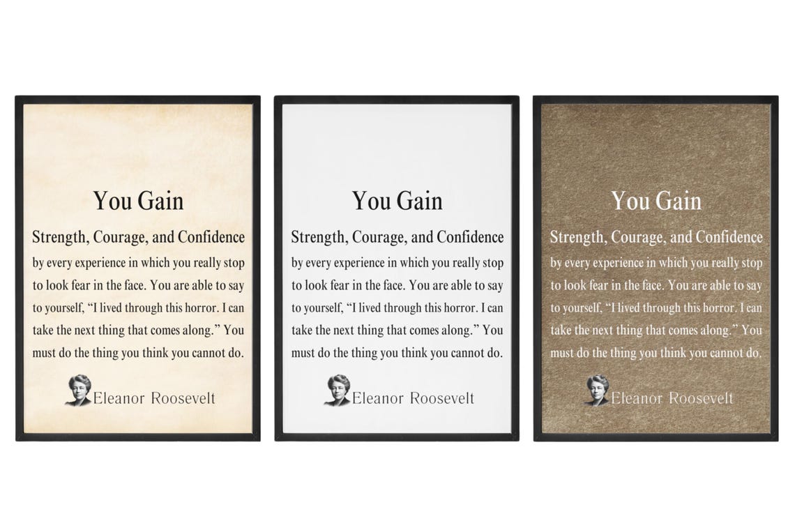 Eleanor Roosevelt You Gain Strength Courage Confidence Poster - Image 2