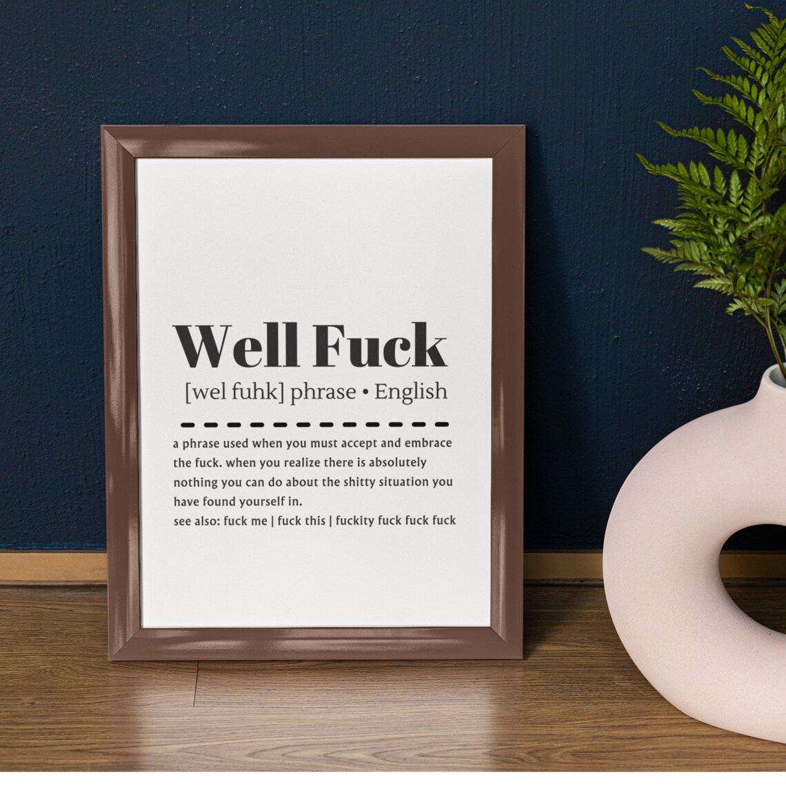 Well Fuck Definition Poster Funny Swearing Humor Wall Decor Gift - Image 3