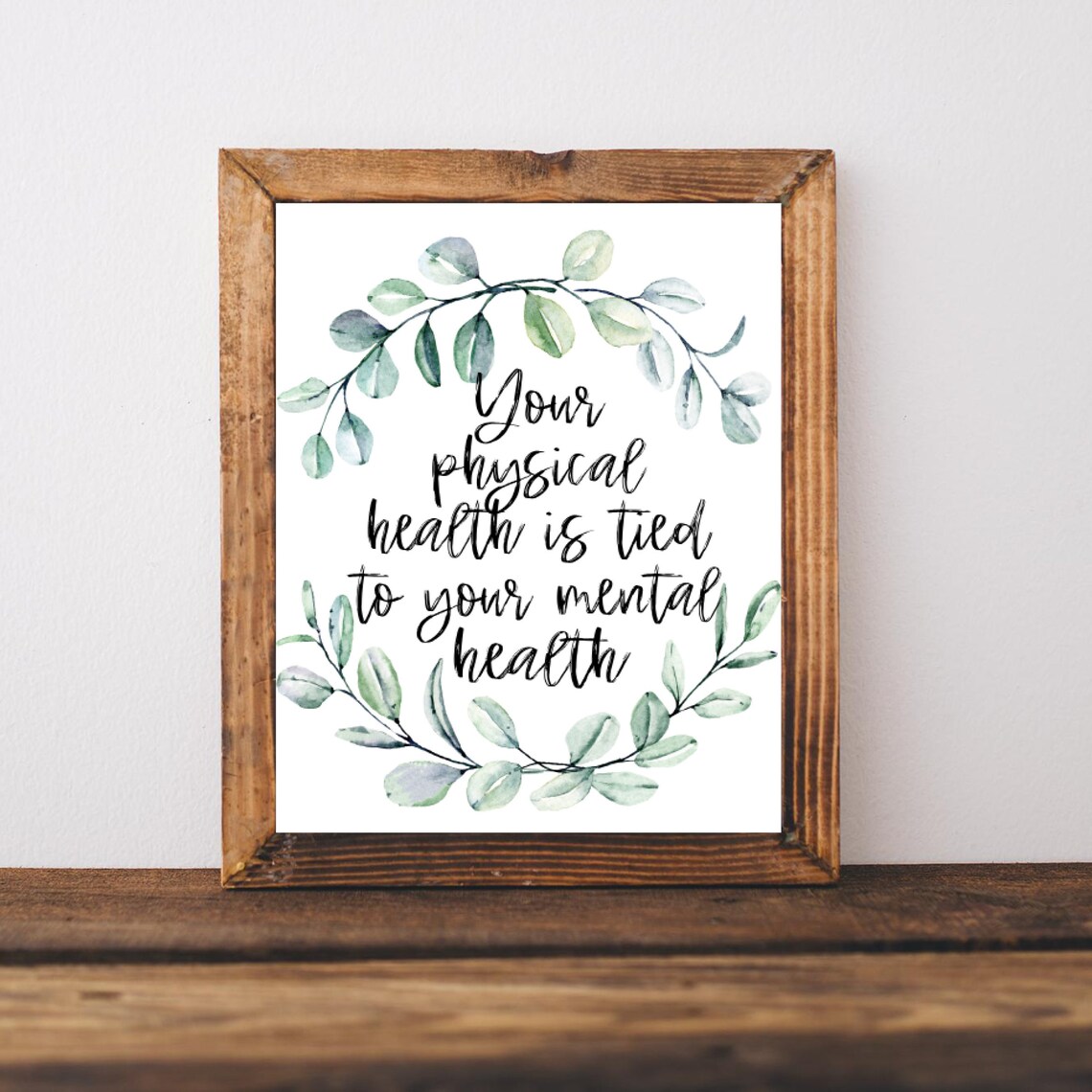 Your Physical Health Is Tied to Your Mental Health Botanical Poster