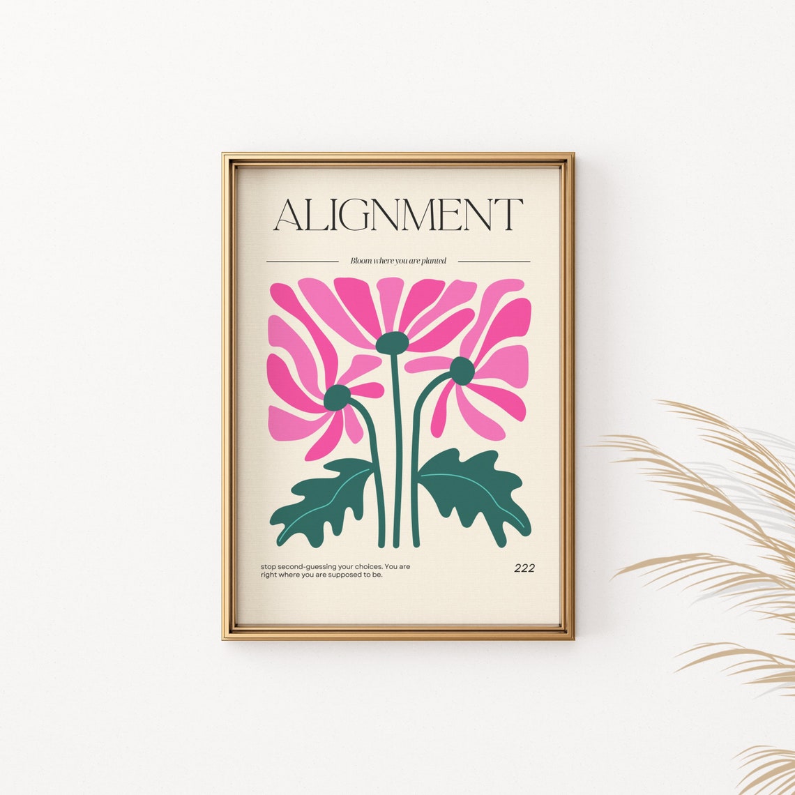 Alignment 222 Inspirational Quote Poster Pink Floral Bloom Wall Decor - Image 2