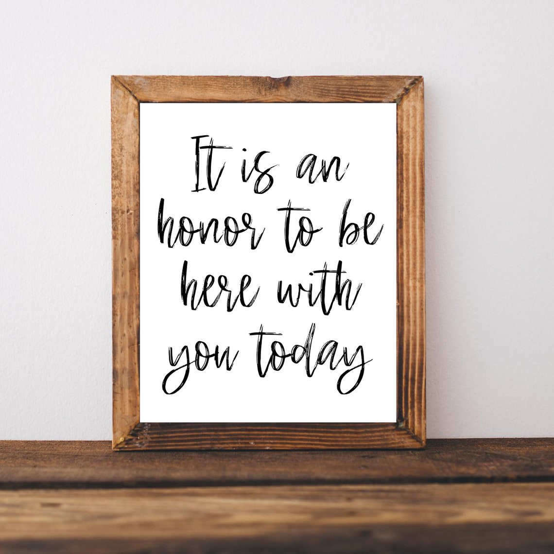 It Is an Honor to Be Here with You Today Gratitude Quote Art Print