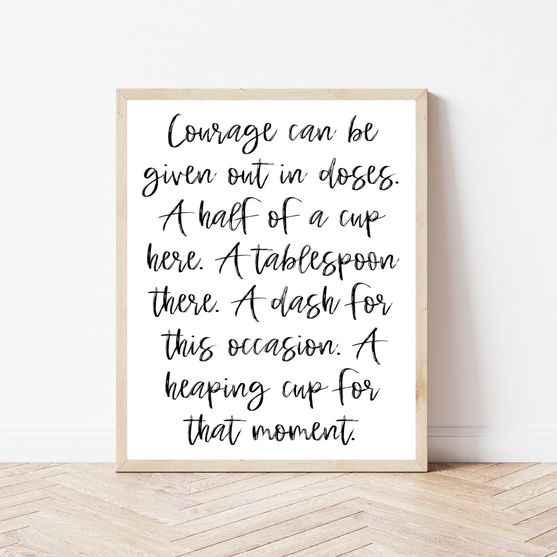 Courage Given Out In Doses Minimal Script Therapist Office Poster