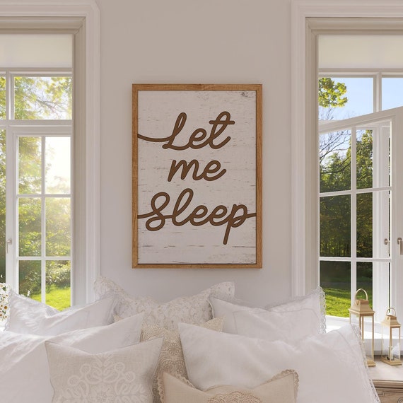 Let Me Sleep Wooden Script Wall Art Farmhouse Style Brown Bedroom Poster Cozy Wall Decor For Rustic Bedroom Retreat