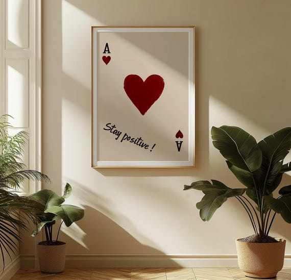 Ace Of Hearts Print Stay Positive Mindfulness Art