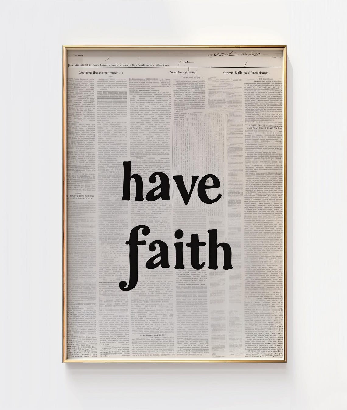 Have Faith Newspaper Style Retro Typography Affirmation Art Poster