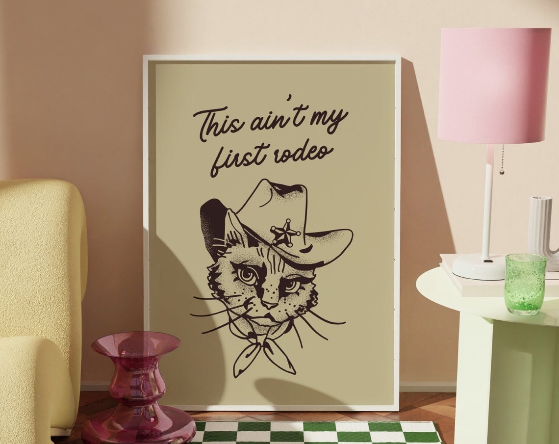 Not My First Rodeo Print Retro Western Wall Art Cowgirl Cat Print Gicle Fine Art Print Southern Girl Wall Decor Girly Cowgirl Print