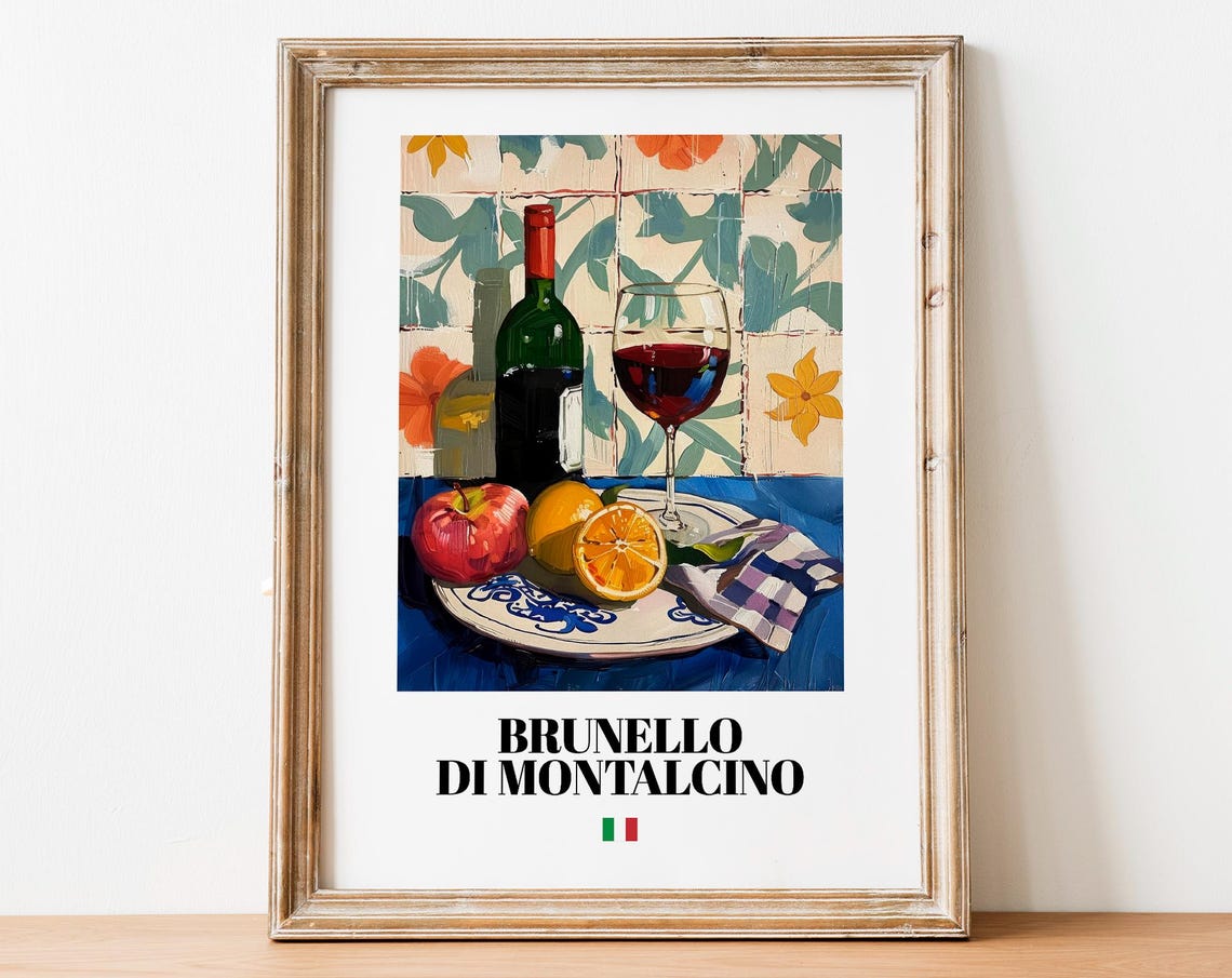 Brunello di Montalcino Italian Red Wine Still Life Kitchen Poster