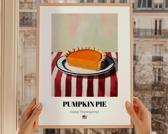 Pumpkin Pie Thanksgiving Gift Art Print