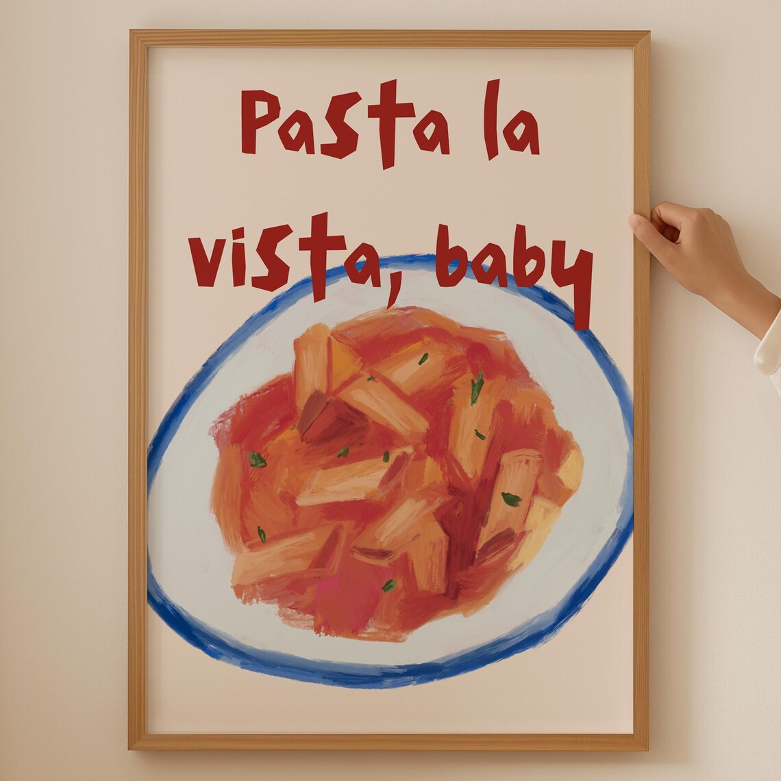 Pasta La Vista Baby Funny Rigatoni Plate Italian Food Art Print