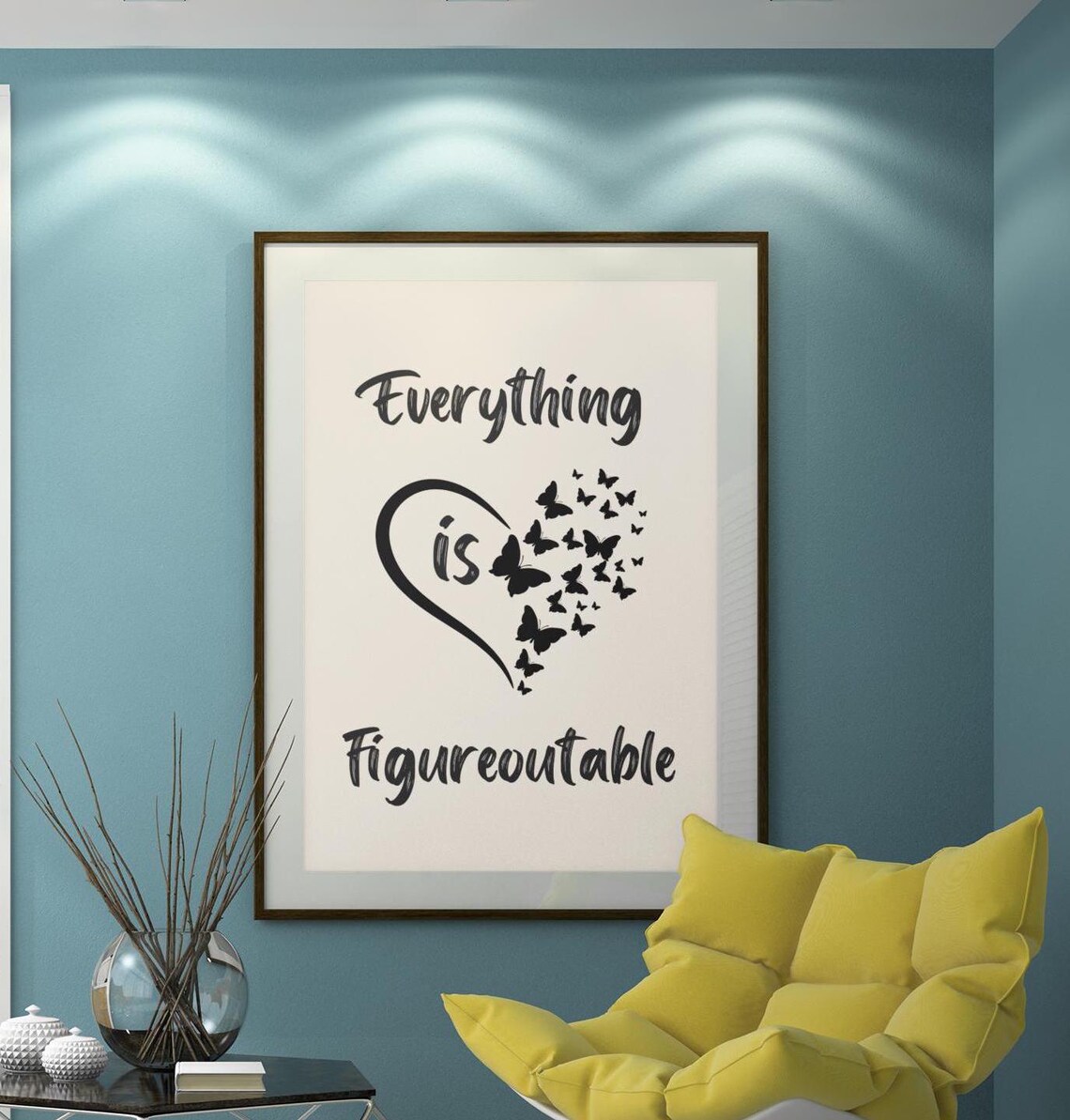 Everything Is Figureoutable Positive Quote Art Print
