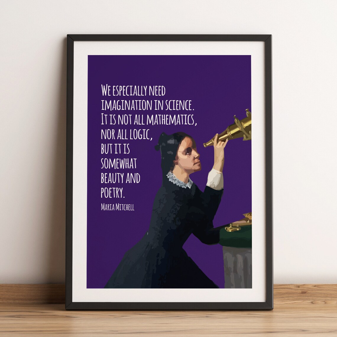 Maria Mitchell We Especially Need Imagination Quote - Image 2